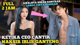 KETIKA CEO CANTIK MENYUKAI IBLIS GANTENG  Alur Cerita Romantis [upl. by Cecil]