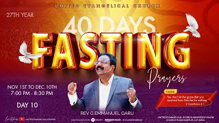 UNITED EVANGELICAL CHURCH  40 DAYS Fasting Prayer  DAY 10  10TH NOVEMBER 2024 [upl. by Nillad]