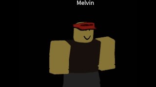 THE SECRET ABOUT MELVIN roblox myth [upl. by Geoffry]