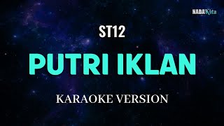 ST12  Putri Iklan Karaoke Pop [upl. by Hallee]