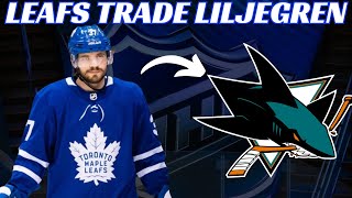 Breaking News Maple Leafs Trade Timothy Liljegren to Sharks [upl. by Ehav279]