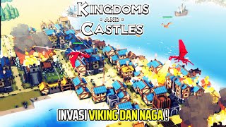 INVASI VIKING NAGA DAN BERDIPLOMASI   Kingdoms and Castles 2 [upl. by Mathis]