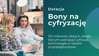 Bony na cyfryzację  POIR 62  Dofinansowanie na cyfryzacje [upl. by Amairam]