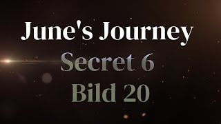 Junes Journey Secret 6 Bild 20 [upl. by Kettie]