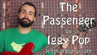 The Passenger  Iggy Pop  Acoustic and Electric Guitar Tutorial [upl. by Grath]