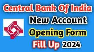 How To Fill Up Central Bank Of India Account Opening FormCentral Bank Of India Account Opening Form [upl. by Tenn671]