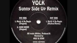 Yolk  Bish Bosh Original [upl. by Dagley161]