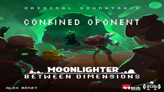 Moonlighter Between Dimensions  Original Soundtrack  Confined Oponent [upl. by Nahtnanhoj77]