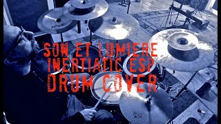 The Mars Volta  Son et LumiereInertiatic Esp  DRUM COVER 2024 [upl. by Nocam311]