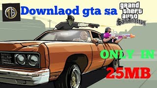 25mb download gta sa highly compressed version apk  Obb data How to download gta sa only 25m [upl. by Ecitsuj]