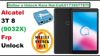 Alcatel 3T 8 9032X Frp Unlock by Octoplus FRP Tool [upl. by Idnac]