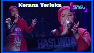 Haslinda  Kerana Terluka  Gegar Vaganza 7  Minggu Ke  2 [upl. by Ezechiel]