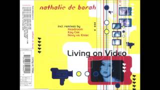 Nathalie de Borah  Living on video [upl. by Jard]