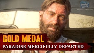 Red Dead Redemption 2  Mission 62  Paradise Mercifully Departed Gold Medal [upl. by Eniad33]