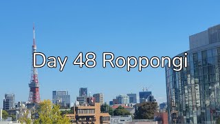 Solo travel Vlogs Day 48 Roppongi [upl. by Trevethick897]