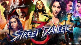 Stree Dancer 3D Full Movie  Varun Dhawan  Shraddha Kapoor  Remo DSouza 1080HD Facts And Review [upl. by Ennaylime148]