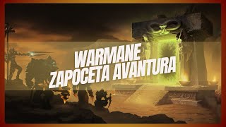 WARMANE ZAPOCETA AVANTURA [upl. by Josselyn]