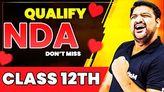 Correct Way To Qualify NDA With Boards MOST IMPORTANT VIDEO  Qualify NDA with Class 12th [upl. by Adhamh266]