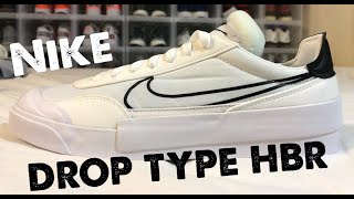 Vlog 30 Review đôi Nike Drop Type HBR quotwhite amp blackquot [upl. by Ahsiekin]