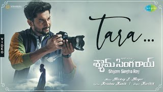 Tara  Video Song  Shyam Singha Roy Telugu  Nani Krithi Shetty  Mickey J Meyer [upl. by Eatnuahc]