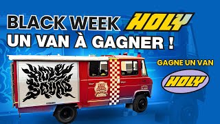 🔥 BLACK WEEK HOLY 🚐  Gagne un VAN  Des RÉDUCTIONS FOLLES  💥🎉 [upl. by Rasec]