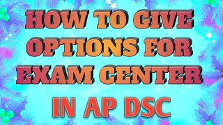 HOW TO GIVE OPTION FOR DSC EXAM CENTER [upl. by Godard]