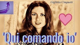 GIGLIOLA CINQUETTI Sings Italian Folklore quotQUI COMANDO IOquot 1971 ⬇️Testo⬇️Lyrics [upl. by Avra]