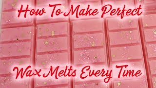 How To Make Make Perfect Wax Melts Every Time [upl. by Ayatnohs]