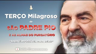 TERÇO MILAGROSO DE SÃO PADRE PIO [upl. by Annol707]