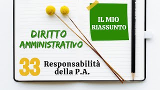 Diritto Amministrativo  Capitolo 33 responsabilità della PA [upl. by Sielen]