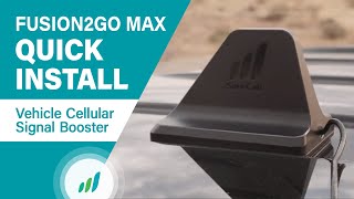 Quick Install of the Fusion2Go Max Vehicle Cellular Signal Booster [upl. by Spiro452]