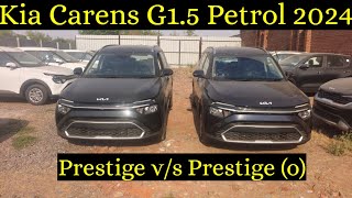 Kia Carens G15 Prestige vs Prestige o Difference videoWhich one is most value for money in 2024 [upl. by Halliday]