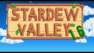 Stardew Valley 16  Green Rain Year 2 [upl. by Eivi]