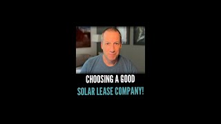 Choosing A Good Solar Lease Company [upl. by Elsi844]