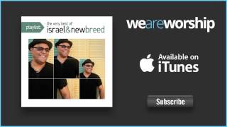 Israel Houghton amp New Breed  New Season [upl. by Auehsoj846]