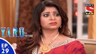 YARO Ka Tashan  यारों का टशन  Episode 29  2nd September 2016 [upl. by Halsted]