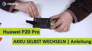 Huawei P20 Pro Dual Sim  Akku selbst tauschen  Reparatur Anleitung  Teardown [upl. by Enila]