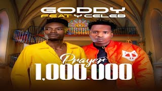 PRAYER  Goddy Zambia ft Y Celeb Super Government WorldWide [upl. by Woods]