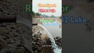 Chhat Puja Ready for sector 42 Lake Chandigarh shorts chhath puja [upl. by Aneeroc]