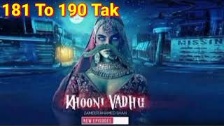 Khooni Vadhu Episode 181 To 190 Tak Pocket Fm Horror Story [upl. by Barkley998]