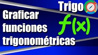 Como Graficar Funciones Trigonométricas  Ejercicios Resueltos [upl. by Airamzul960]