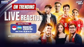 LIVE REACTION  UZBEKISTAN VS INDONESIA  AFC U23 ASIAN CUP 2024  DEMAM BOLA [upl. by Eelan467]