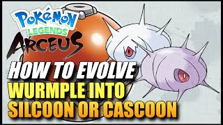 Pokemon Legends Arceus How To Evolve Wurmple Into Silcoon Or Cascoon  How To Get Silcoon Or Cascoon [upl. by Xxam]