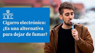 Cigarro electrónico ¿es una alternativa para dejar de fumar [upl. by Aerona]