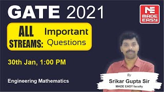 GATE Through Questions  GTQ  GATE 2021  Engg Mathematic  By Srikar Gupta Sir Faculty MADE EASY [upl. by Rosa730]