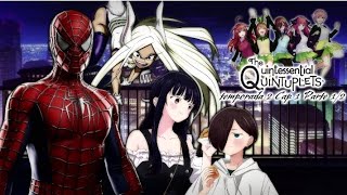 spiderman en go toubun no hanayome temporada 2 capitulo 1 parte 12 [upl. by Notirb]