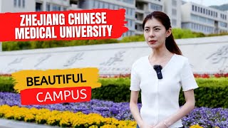 Zhejiang Chinese Medical University  Complete Video  Beautiful Campus  MBBS Admission 20242025 [upl. by Ilajna322]