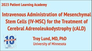 IV Administration of Mesenchymal Stem Cells for the Treatment of Cerebral Adrenoleukodystrophy [upl. by Anne]