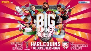 Big Summer KickOff  Harlequins v Gloucester Twickenham Stadium 21 May [upl. by Elora216]