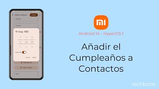 Añadir el Cumpleaños a Contactos  Xiaomi Android 14  HyperOS 1 [upl. by Mir446]